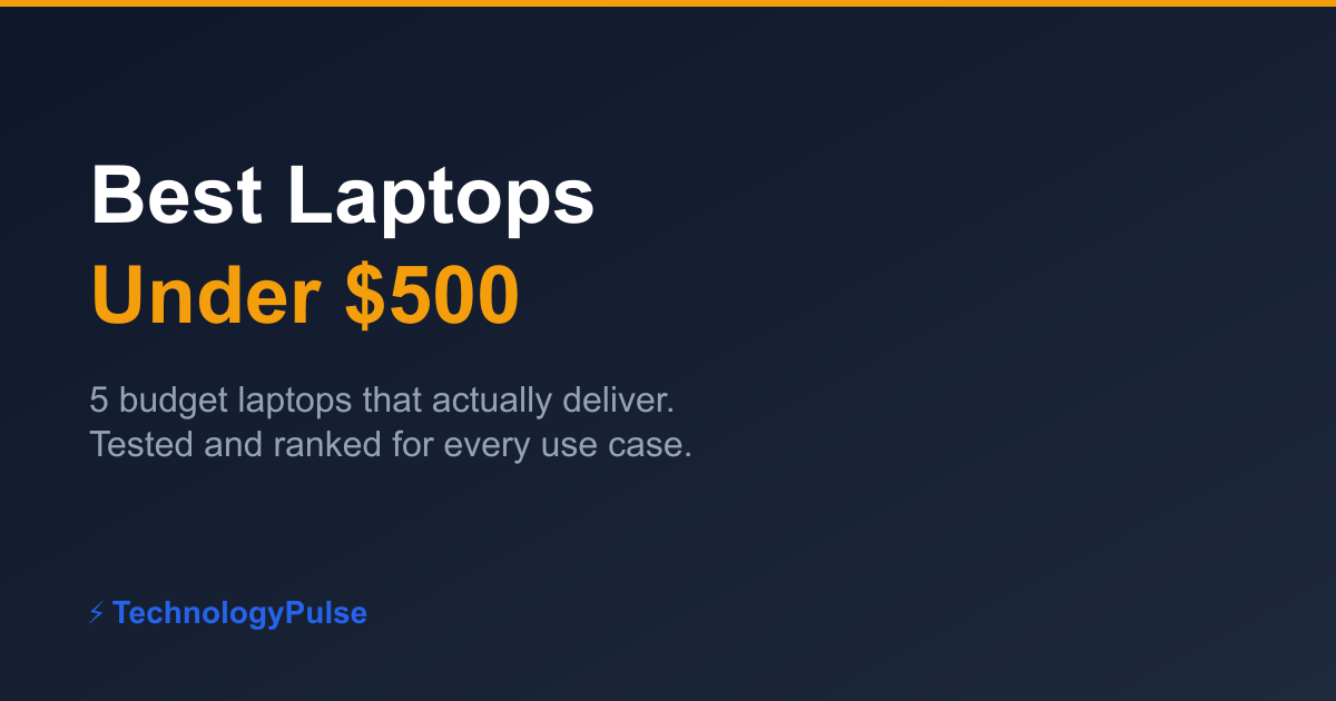 Best Laptops Under $500 in 2026